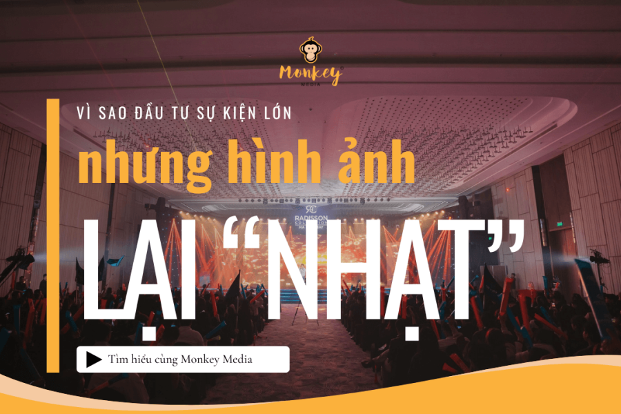 Vì sao nhiều sự kiện đầu tư lớn nhưng hình ảnh lại “nhạt”